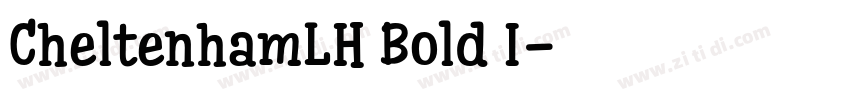 CheltenhamLH Bold I字体转换 CheltenhamLH Bold I字体转换